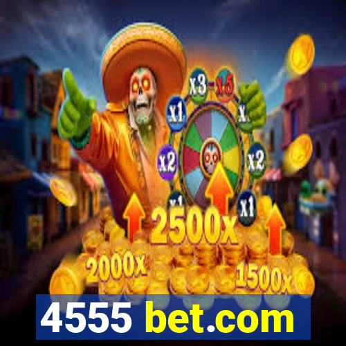 4555 bet.com